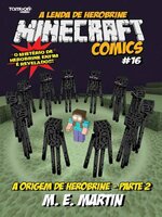 Minecraft Comics: A Lenda de Herobrine